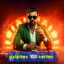 palpites 100 certos